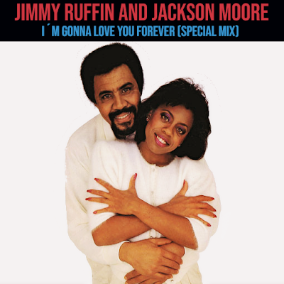 Jimmy Ruffin And Jackson Moore - I´m Gonna Love You Forever (Special Mix)