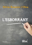 L'esborrany (Sílvia Romero i Olea)