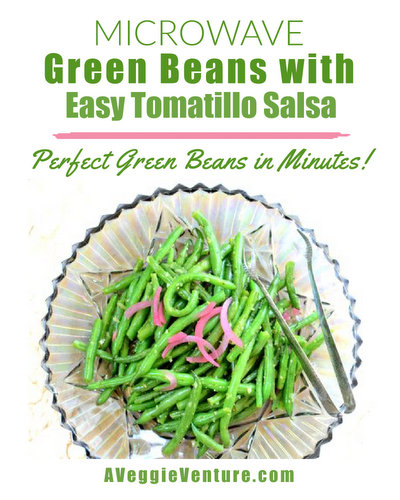 Microwave Green Beans with Easy Tomatillo Salsa, another quick, fresh salad or side dish ♥ AVeggieVenture.com. Low Carb. Weight Watchers Friendly. Vegan. Gluten Free.