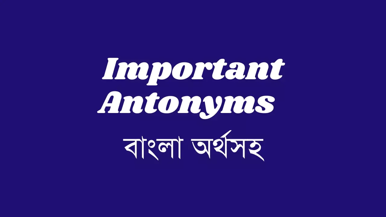  Important Antonyms   