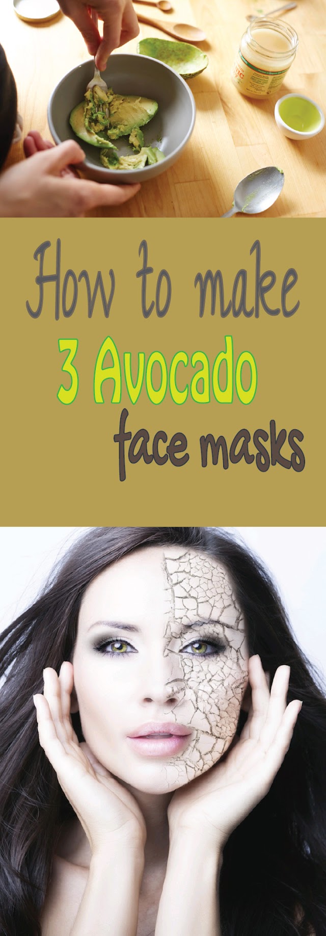 How to make 3 avocado face masks