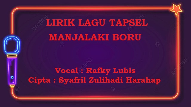 Lirik Lagu Tapsel Manjalaki Boru