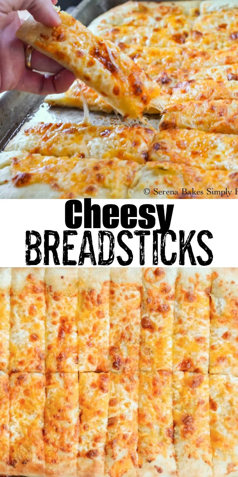 2 photos the top photo is of a hand pulling a Cheesy Breadstick. The bottom photo is of a pan of Cheesy Breadsticks. There is a white banner between the two photos with black text Cheesy Breadsticks.