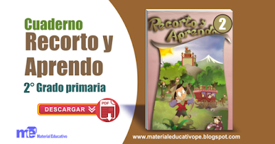 Cuaderno Recorto y Aprendo 2° grado primaria