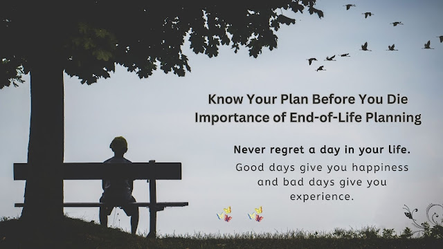 Importance of End-of-Life Planning