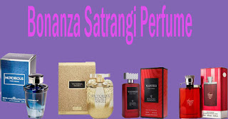 bonanza satrangi perfume