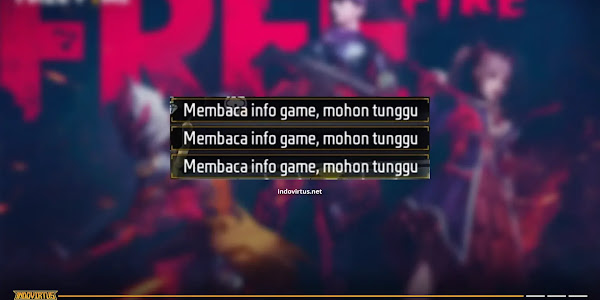 Cara Mengatasi "Membaca Info Game" Free Fire