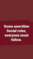 Unwritten social rules