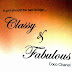 A girl should be two things: classy and fabulous. ~Coco Chanel 