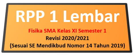 RPP Fisika 1 Lembar SMA Kelas XI Semester 1 Revisi 2020/2021 - MayFile