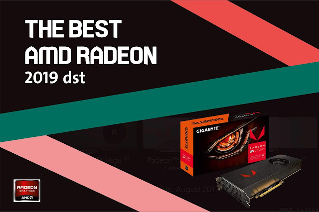 VGA AMD Radeon Seri RX PC Desktop Terbaik (The Best) Tahun 2019