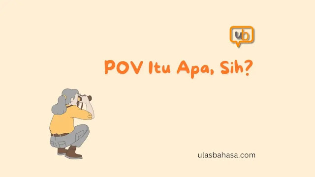 pov itu apa artinya