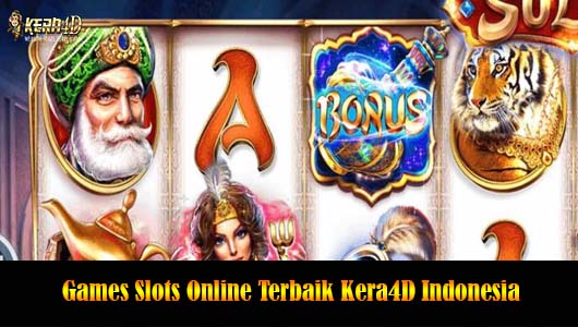 Games Slots Online Terbaik Kera4D Indonesia