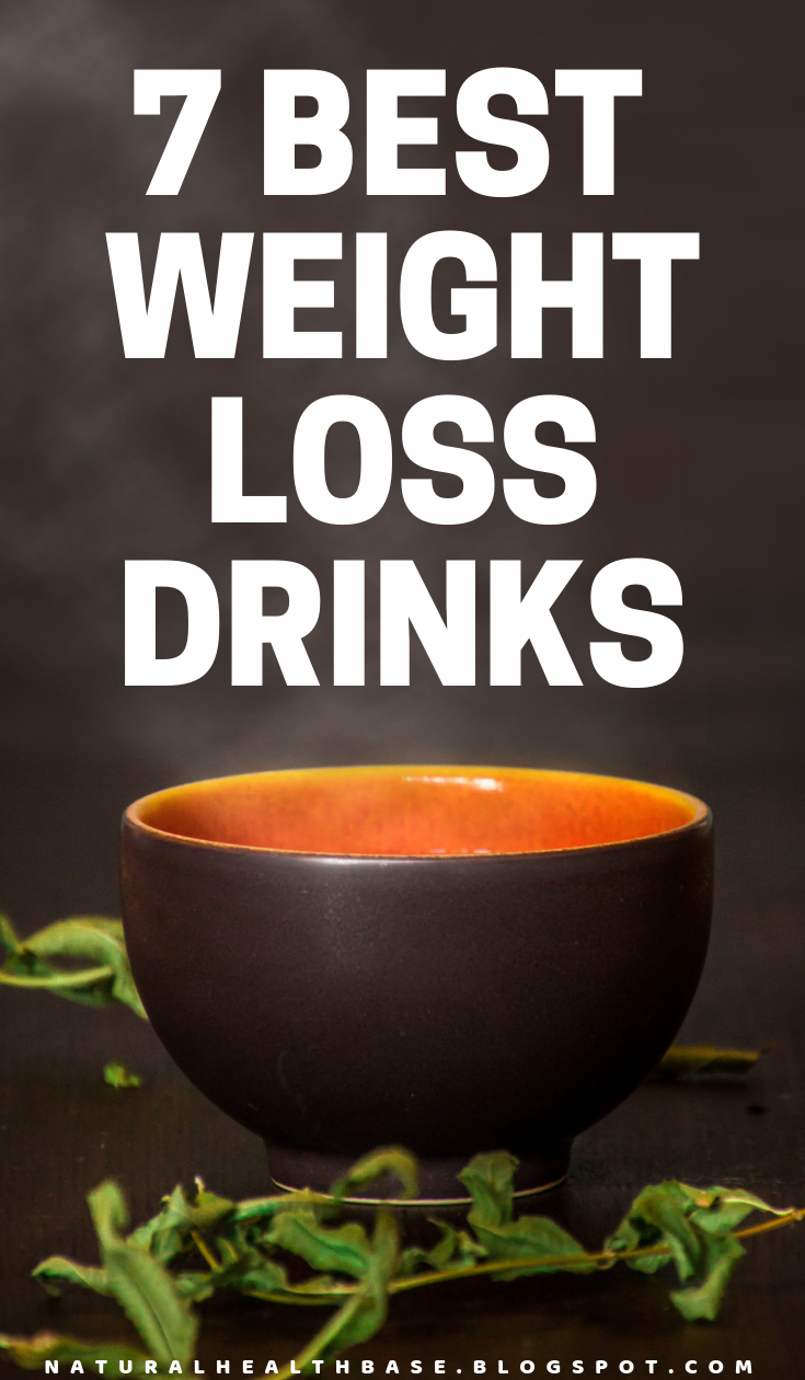 7 Best Weight Loss Drinks