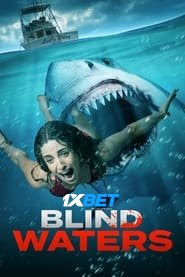 Blind Waters 2023 Hindi Dubbed (Voice Over) WEBRip 720p HD Hindi-Subs Online Stream