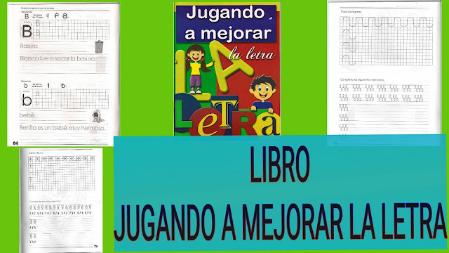 LIBRO: JUGANDO A MEJORAR LA LETRA