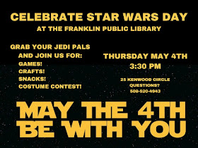 Celebrate Star Wars Day at the Franklin Public Library on Thursday, May 4