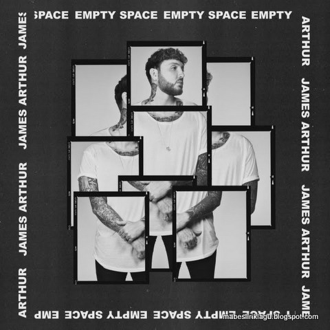 James Arthur - Empty Space Lyric