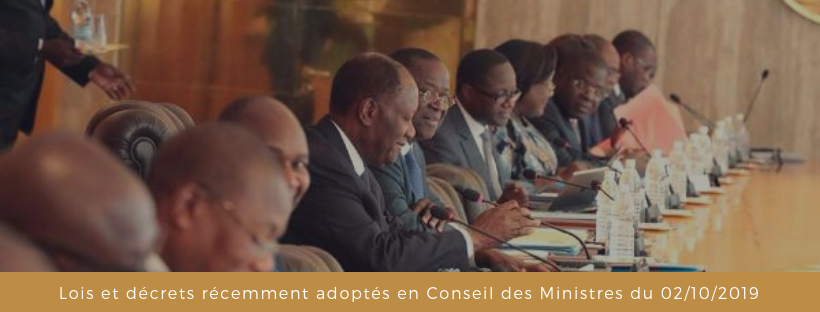 Lois et décrets adoptés en Conseil des Ministres du 02/10/2019
