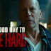 Primer Trailer de  A good day to Die Hard