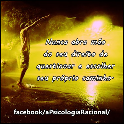 Nunca abra mão do seu direito de escolher seu caminho. Ateísmo, ateu, agnóstico
