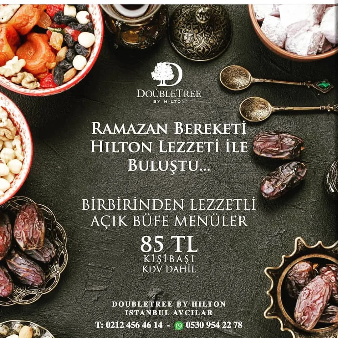 hilton avcılar restaurant avcılar iftar fiyatları avcılar iftar mekanları 2019 avcılar iftar yerleri