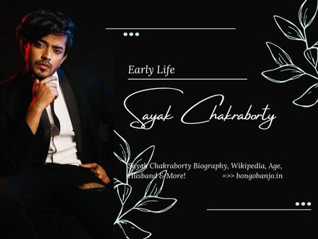 Sayak Chakraborty Early Life