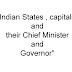 Indian States and capitals and their Chief Minister and Governor