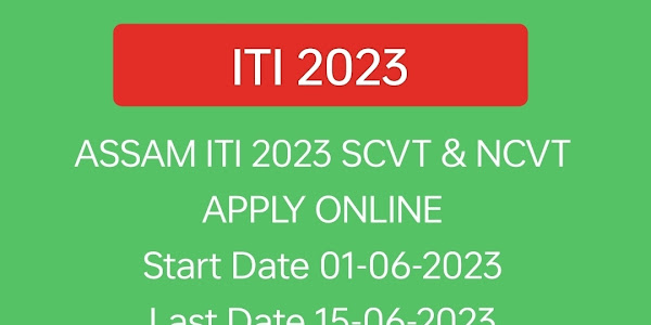 ITI Admission 2023-24: Assam ITI [LIVE NOW] [Link Activated] Eligibility Criteria, Application Process, Popular Trades, and Career Opportunities