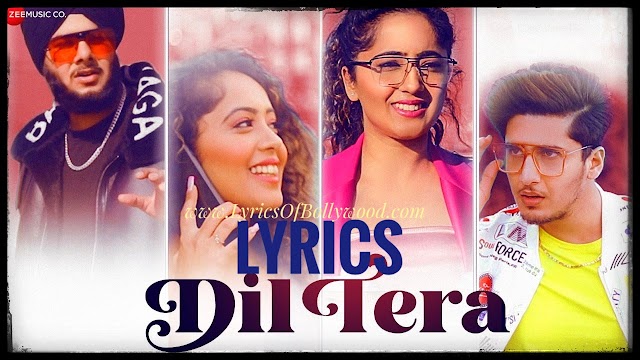 Dil Tera Song Lyrics | Bhavin Bhanushali, Surabhi, Samriddhi | Harshdeep Singh | Chinki Minki | Yaad