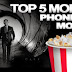 Top 5 Phones in Movies