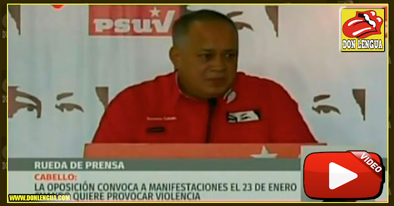 Diosdado convoca a 3 marchas de mercenarios para el 23 de Enero