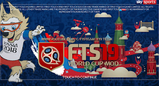 Download FTS Mod World Cup 2018 By F19 Team