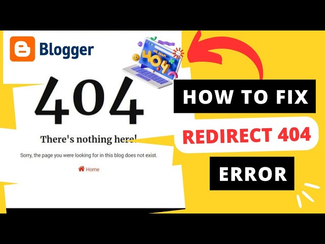 How to fix redirect 404 error pages to home page in Blogger 2023