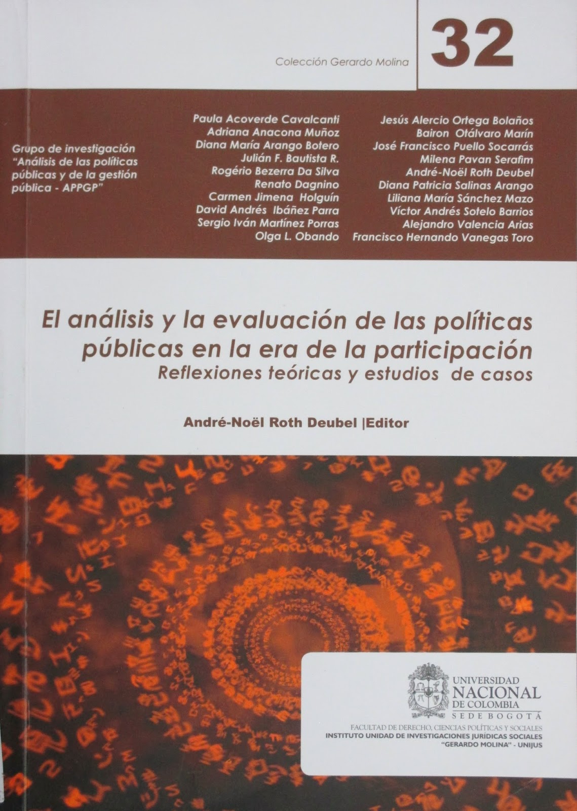 http://opac.udea.edu.co/cgi-olib/?sf_entry=El+an%E1lisis+y+la+evaluaci%F3n+de+las+pol%EDticas+p%FAblicas+en+la+era+de+la+participaci%F3n%3A+reflexiones+te%F3ricas+y+estudios+de+casos&rs=&style=tiau&infile=presearch.glue&searcher=tiau.glue&sf_entry2=&name_srchtp=1&nh=20&beforedate=&afterdate=