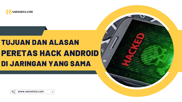 Cara-cara Hack Android Jarak Jauh di Jaringan yang Sama atau Beda Jaringan 2023 Ternyata Mudah, Cara Hack Android Orang Lain dari Jarak Jauh 2023