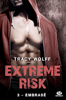 https://lesreinesdelanuit.blogspot.com/2018/06/extreme-risk-t3-embrase-de-tracy-wolff.html