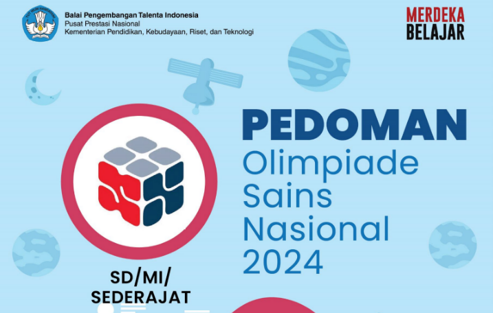 Pedoman Olimpiade Sains Nasional (OSN) Tingkat SD/MI/Sederajat Tahun 2024