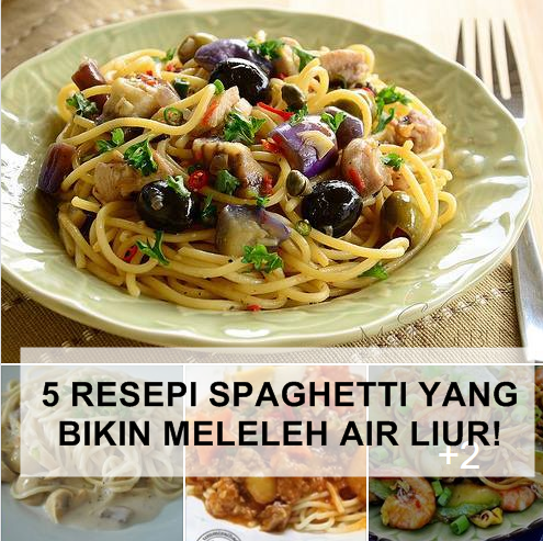 5 Koleksi Resepi Spaghetti Bikin Meleleh Air Liur!