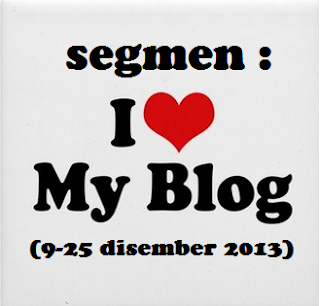  http://www.ayuinsyirah.my/2013/12/segmen-saya-sayang-blog-saya.html