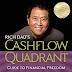 ملخص كتاب "التدفقات الرباعية" لروبرت كيوساكي Cashflow Quadrant