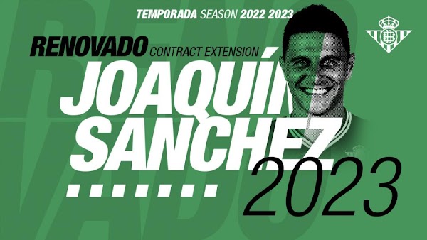 Oficial: El Betis renueva a Joaquín Sánchez hasta 2023