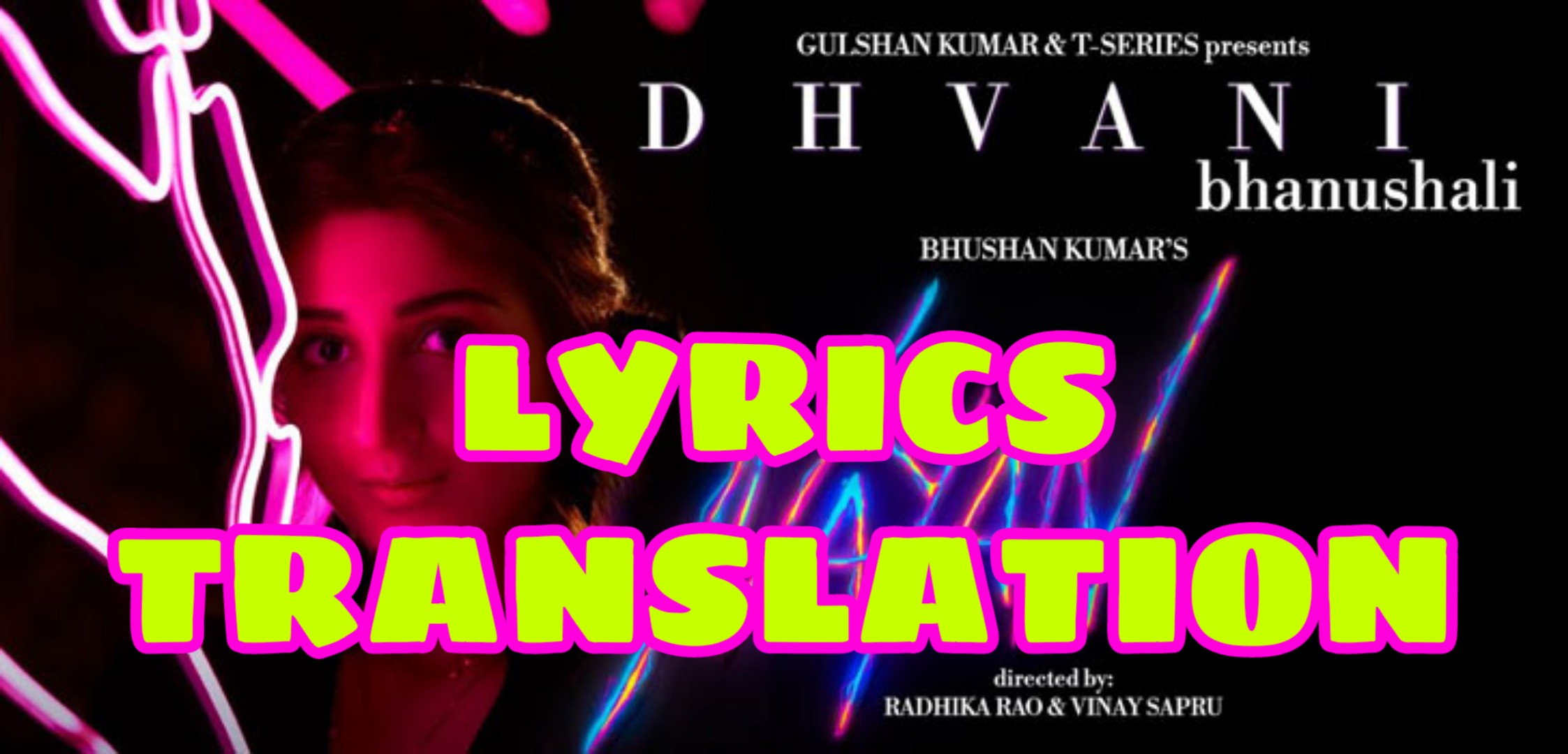 Nayan Lyrics In English With Translation Dhvani Bhanushali X Jubin Nautiyal Lyrics Translaton