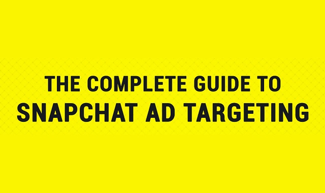 Complete Guide to Snapchat Advertising