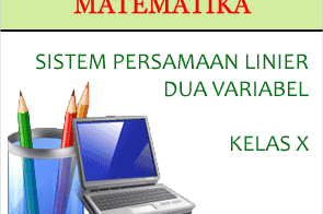 Materi Matematika SMA Kelas X : Penyelesaian SPL