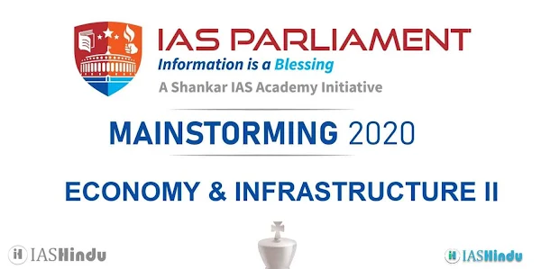 UPSC CSE Mains 2020 Economy and Infrastructure II