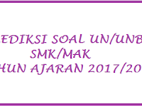 Prediksi Soal UN/UNBK Bahasa Indonesia SMK TKP, AKP, PSP Tahun 2018