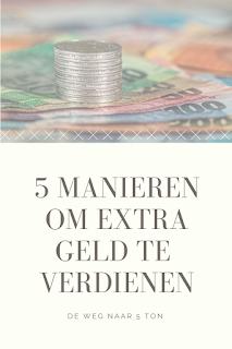 5 manieren om extra geld te verdienen