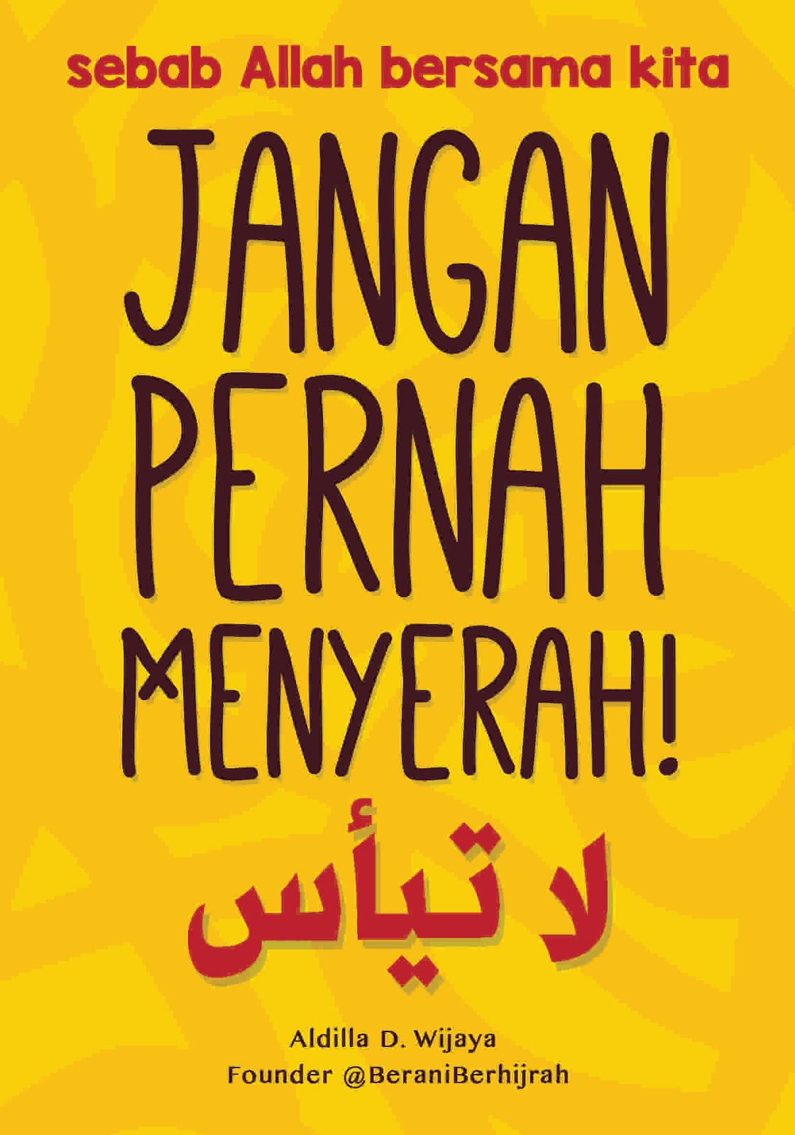 Resensi Buku Jangan Pernah Menyerah