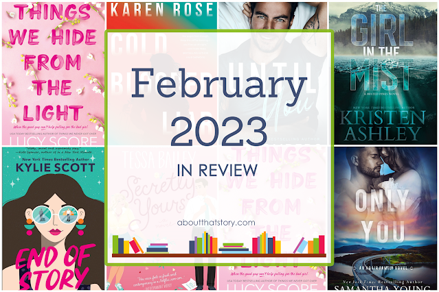 February 2023 in Review | About That Story